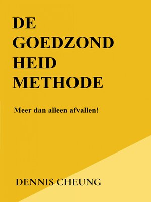 cover image of De GoedZondheid Methode
